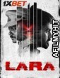 Lara (2025) HQ Hindi Dubbed Movie HDTS