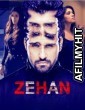 Zehan (2024) Hindi Movie HDRip