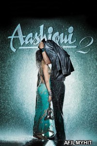 Aashiqui 2 (2013) Hindi Movie BlueRay