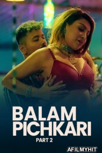 Balam Pichkari (2025) Part 2 Ullu Hindi Hot Web Series