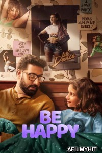 Be Happy (2025) Hindi Movie HDRip