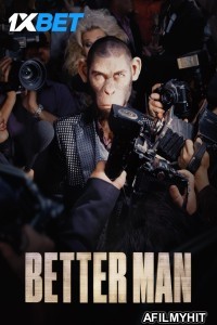 Better Man (2025) HQ Hindi Dubbed Movie HDRip