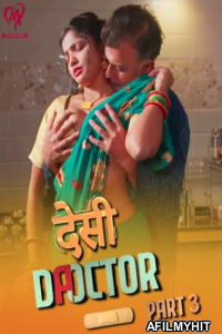 Desi Doctor (2024) S01 Part 3 Makhan Hot Hindi Web Series