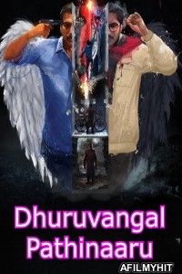 Dhuruvangal Pathinaaru (2016) ORG Hindi Dubbed Movie HDRip