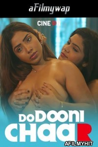 Do Duni Chaar (2024) CineOn Hindi Hot Short Film