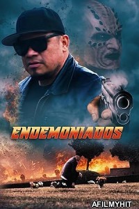 Endemoniados (2024) Hindi Dubbed And Subtitles