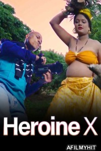 Heroine X (2025) MoodX Hindi Hot Short Film