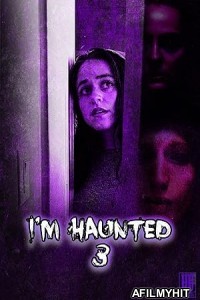 Im Haunted 3 (2024) Hindi Dubbed And Subtitles