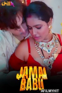 Jamai Babu (2024) S01 Part 1 ChillX Hindi Hot Web Series