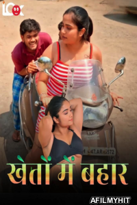 Khet Me Bahaar (2024) S01 Part 1 Look Hot Hindi Web Series