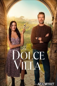 La Dolce Villa (2025) ORG Hindi Dubbed Movie HDRip