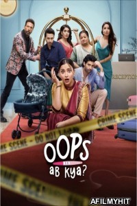 Oops Ab Kya (2025) Season 1 Hindi Web Series HDRip