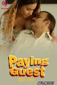 Paying Guest (2025) S01 Part 2 Makhan Hindi Hot Web Series