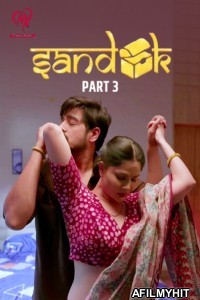 Sandook (2025) S01 Part 3 Makhan Hindi Hot Web Series