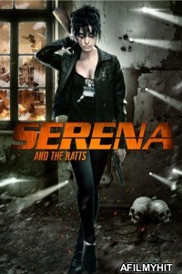 Serena And The Ratts (2012) ORG Hindi Dubbed Movie HDRip