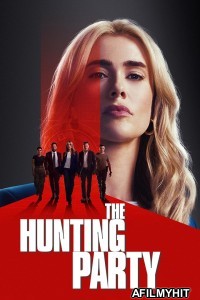 The Hunting Party (2025) Season 1 EP04 Hindi Dubbed Web Series HDRip