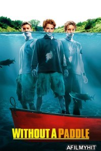 Without A Paddle (2004) ORG Hindi Dubbed Movie BlueRay